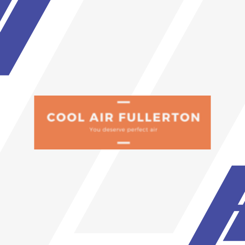 Cool Air Fullerton