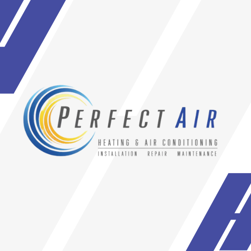 Perfect Air Heating And Air Conditioning