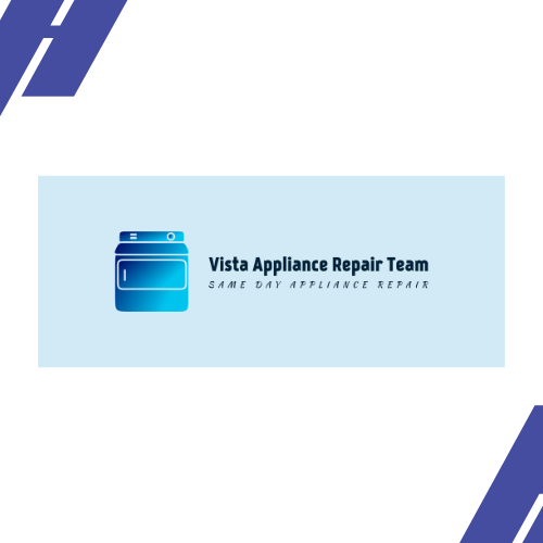 Vista Appliance Repair Team